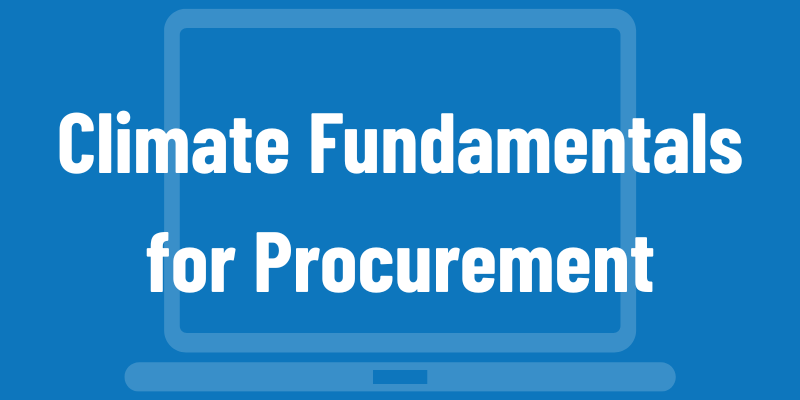 Climate Fundamentals for Procurement