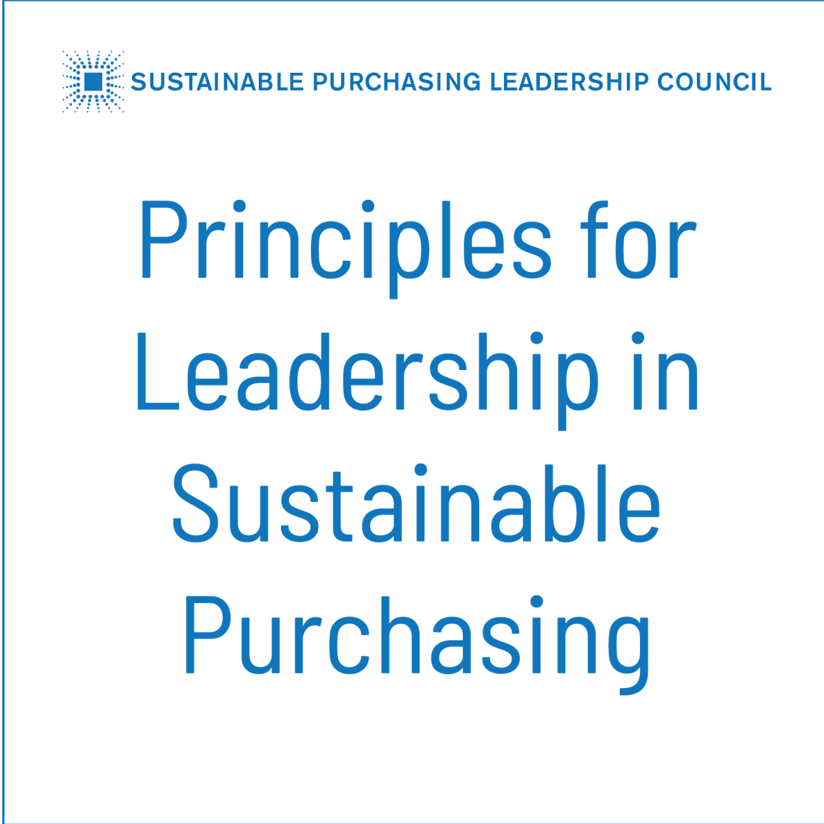 Principles for Leadership in Sustainable Purchasing