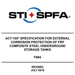 ACT-100® Specification for External Corrosion Protection of FRP Composite Steel USTs (F894)