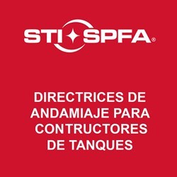 Directrices de Andamiaje para Constructores de Tanques
