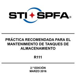 Práctica recomendada para el mantenimiento de tanques de almacenamiento (R111)