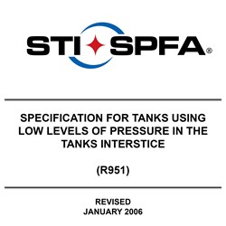 Specification for Tanks Using Low Levels of Pressure in the Tanks Interstice (R951)