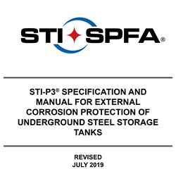 sti-P3 Specification and Manual for External Corrosion Protection of Underground Steel Storage Tanks