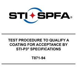 Test Procedure to Qualify a Coating for Acceptance by sti-P3® Specifications (T871-94)