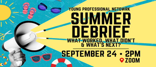 Summer Debrief: What Worked, What Didn't & What's Next?